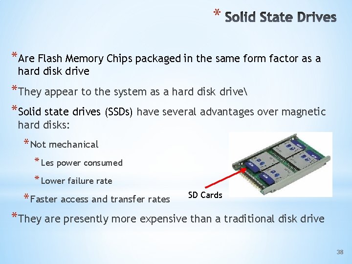 * *Are Flash Memory Chips packaged in the same form factor as a hard