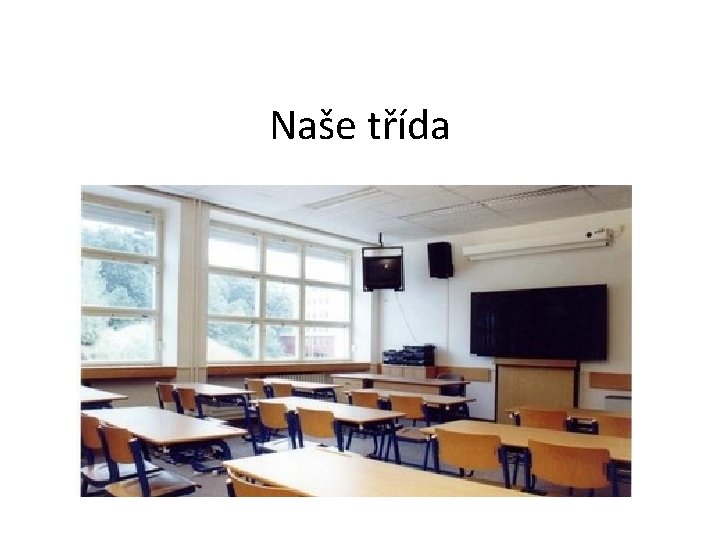 Naše třída 