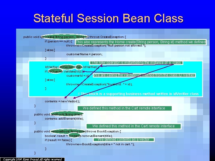 Stateful Session Bean Class public void ejb. Create(String person, String id) throws Create. Exception