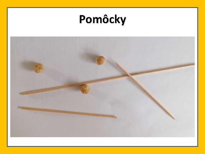 Pomôcky 