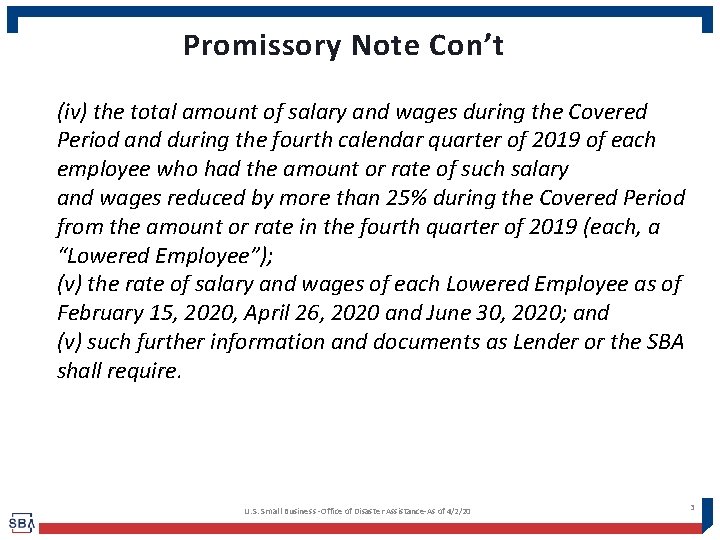 Promissory Note Con’t (iv) the total amount of salary and wages during the Covered