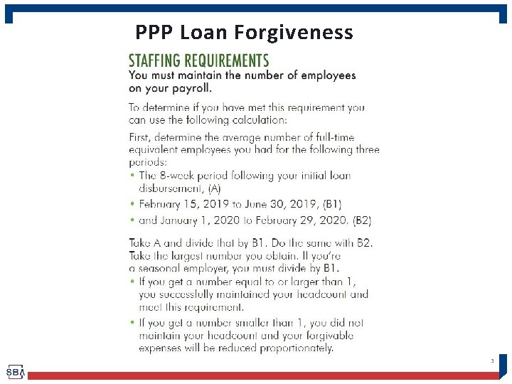 PPP Loan Forgiveness U. S. Small Business -Office of Disaster Assistance-As of 4/2/20 3