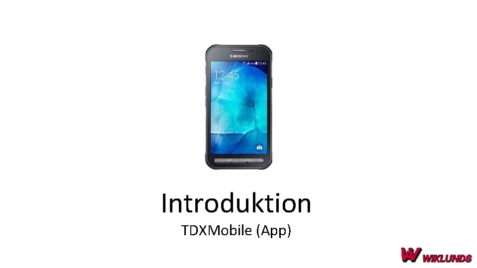 Introduktion TDXMobile (App) 