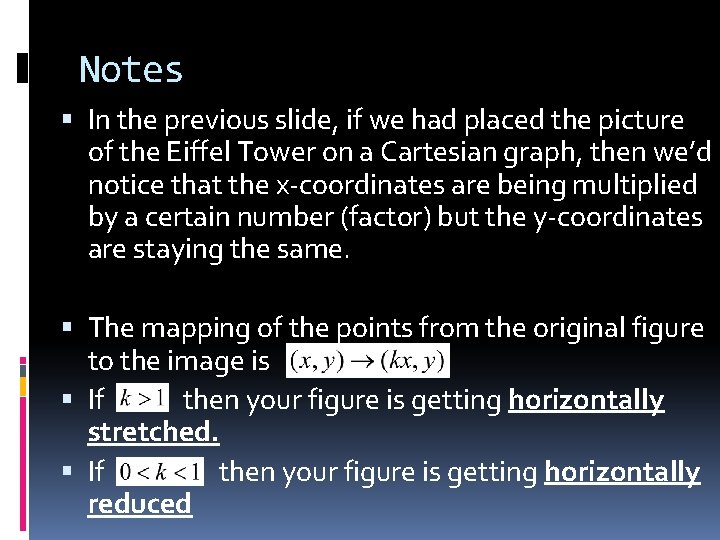 Notes In the previous slide, if we had placed the picture of the Eiffel