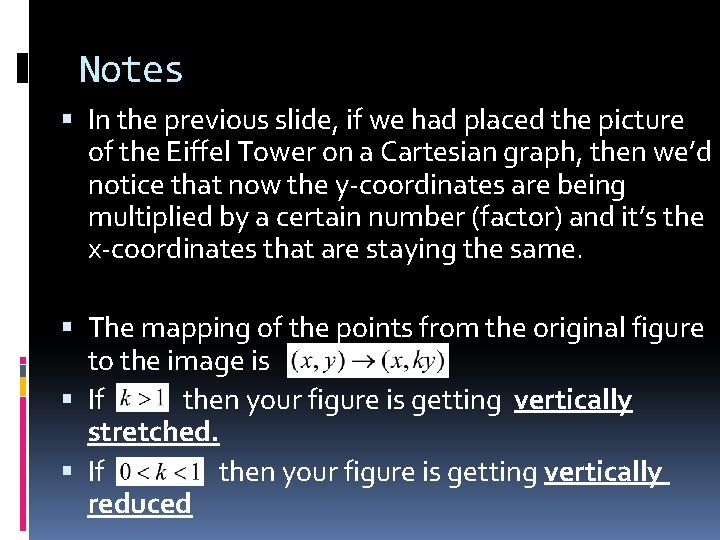 Notes In the previous slide, if we had placed the picture of the Eiffel