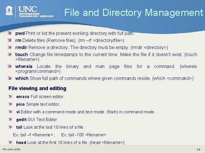 File and Directory Management pwd Print or list the present working directory with full