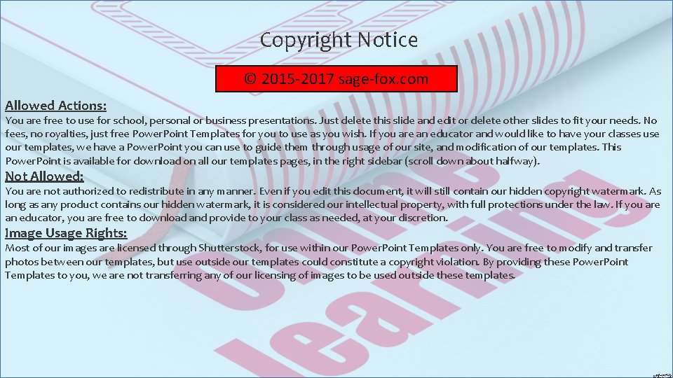 Copyright Notice © 2015 -2017 sage-fox. com Allowed Actions: You are free to use