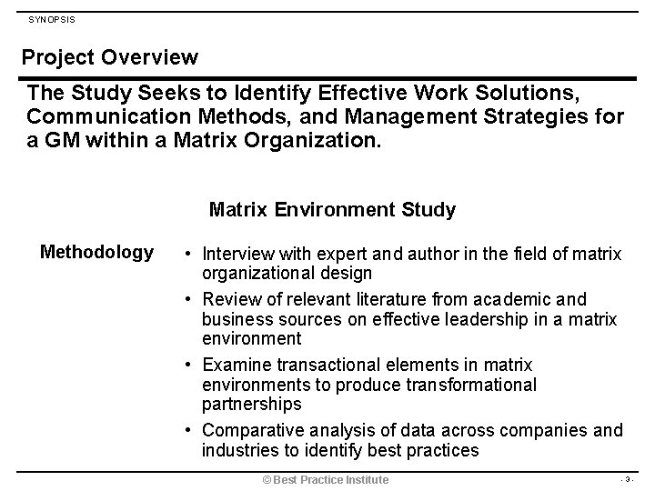 SYNOPSIS Project Overview The Study Seeks to Identify Effective Work Solutions, Communication Methods, and