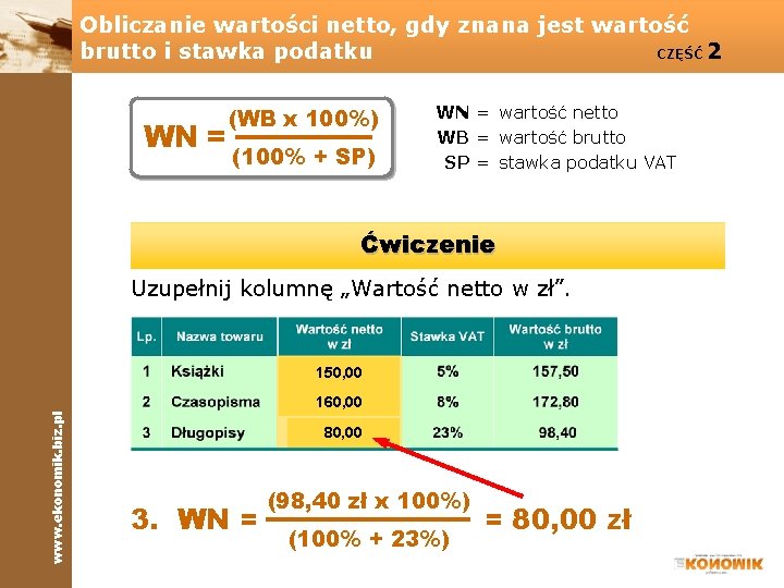 Obliczanie wartości netto, gdy znana jest wartość brutto i stawka podatku CZĘŚĆ 2 WN