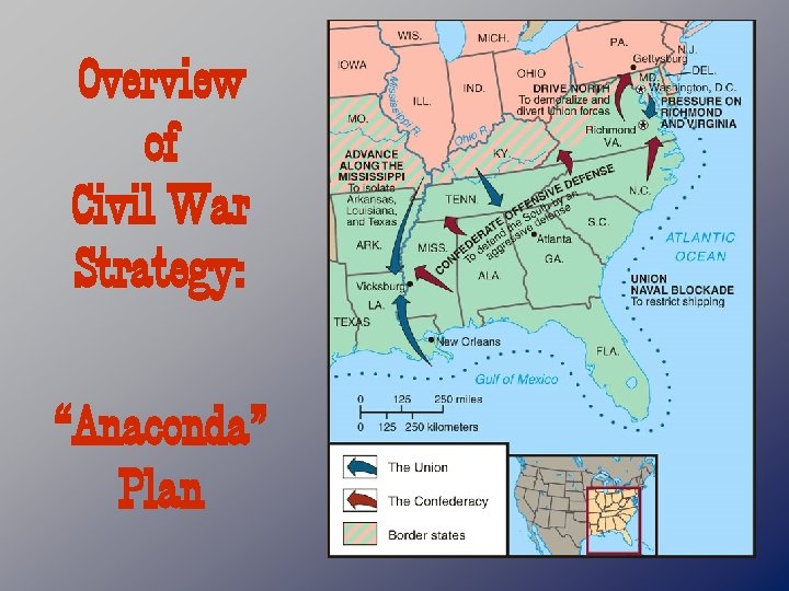 Overview of Civil War Strategy: “Anaconda” Plan 