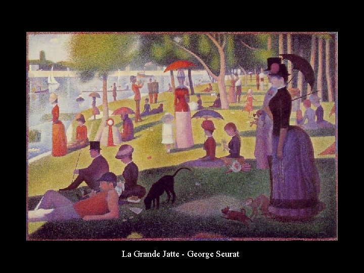 La Grande Jatte - George Seurat 