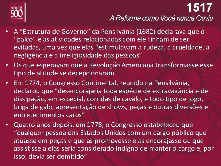 1517 A Reforma como Você nunca Ouviu • A “Estrutura de Governo” da Pensilvânia