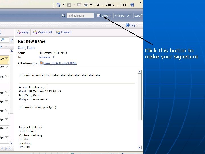 Click this button to make your signature 