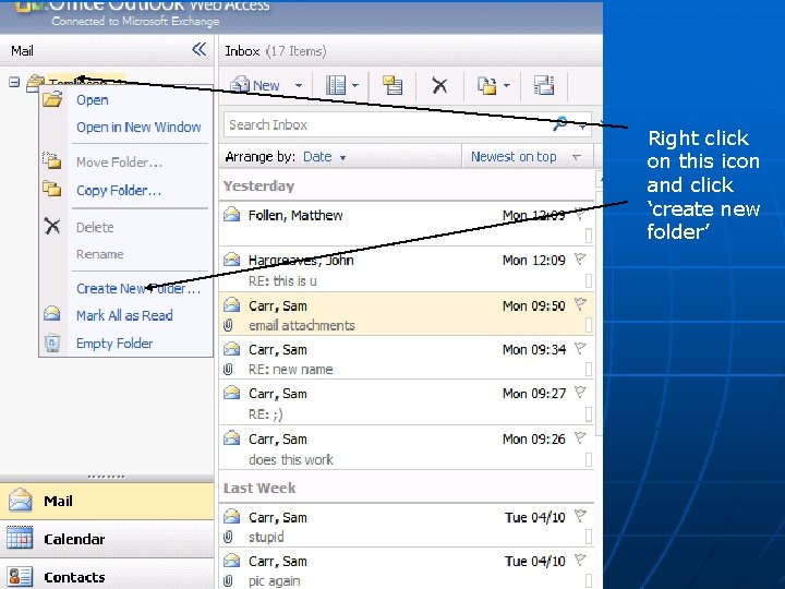 Right click on this icon and click ‘create new folder’ 