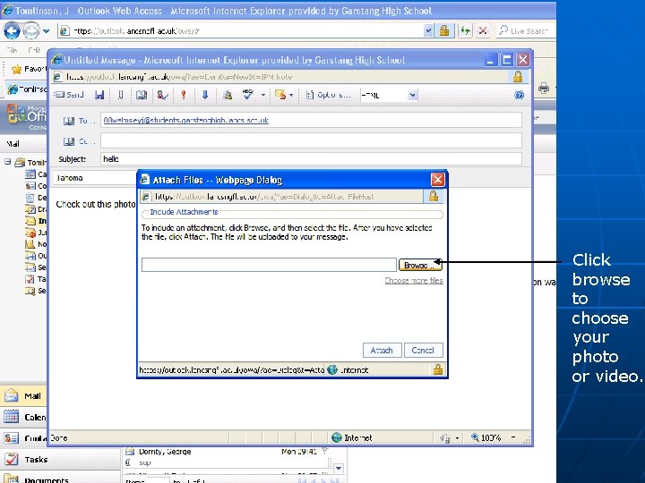 Click browse to choose your photo or video. 