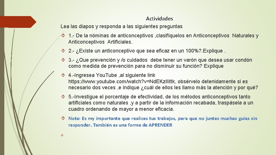 Actividades Lea las diapos y responda a las siguientes preguntas 1. - De la