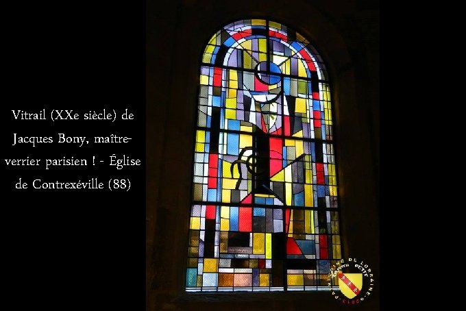 Vitrail (XXe siècle) de Jacques Bony, maîtreverrier parisien ! - Église de Contrexéville (88)