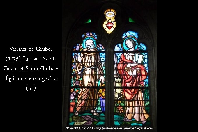 Vitraux de Gruber (1925) figurant Saint. Fiacre et Sainte-Barbe Église de Varangéville (54) 