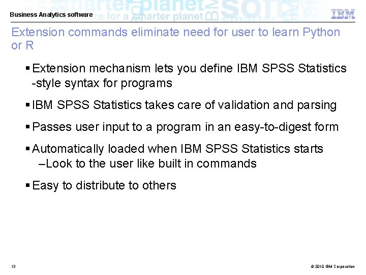 Business Analytics software Extension commands eliminate need for user to learn Python or R