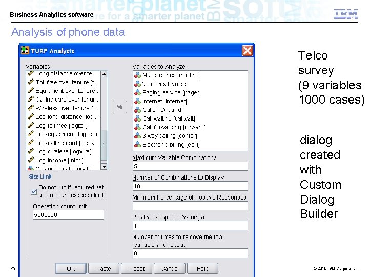 Business Analytics software Analysis of phone data Telco survey (9 variables 1000 cases) dialog