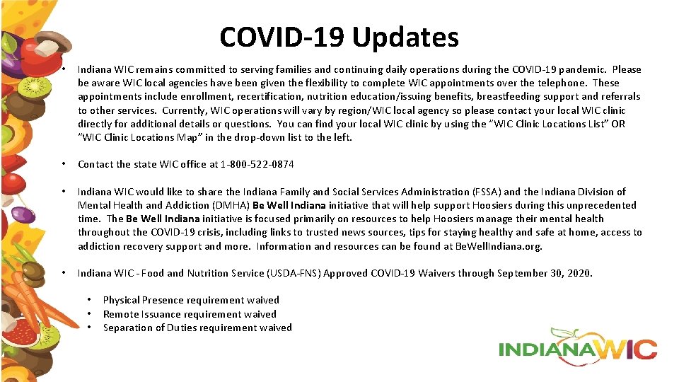 COVID-19 Updates • Indiana WIC remains committed to serving families and continuing daily operations