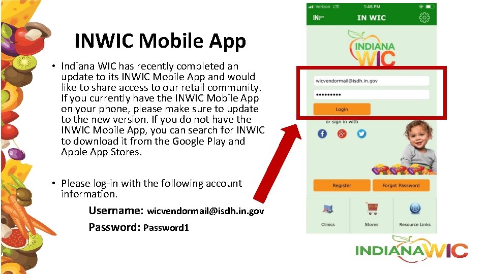 INWIC Mobile App • Indiana WIC has recently completed an update to its INWIC