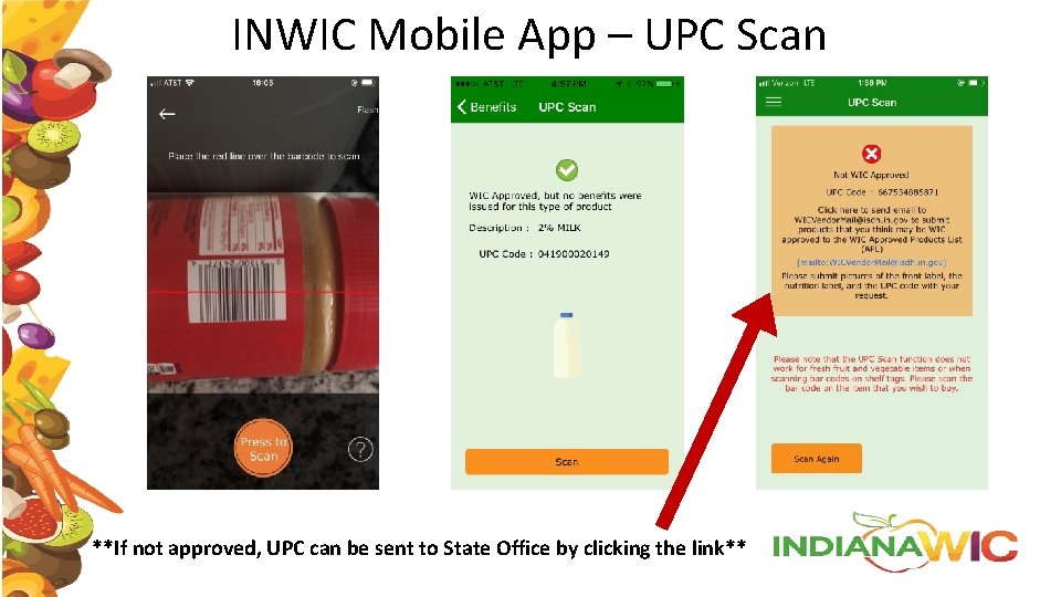 INWIC Mobile App – UPC Scan **If not approved, UPC can be sent to