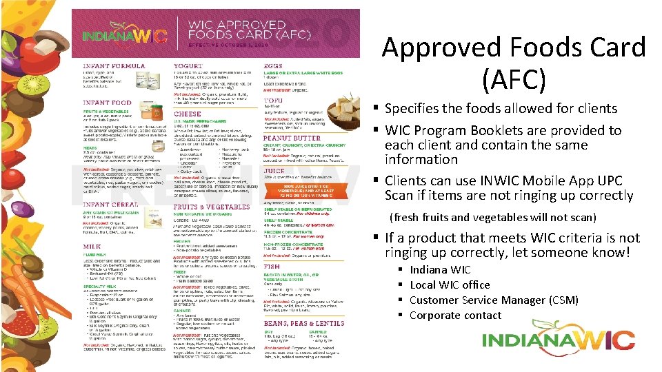 Approved Foods Card (AFC) § Specifies the foods allowed for clients § WIC Program