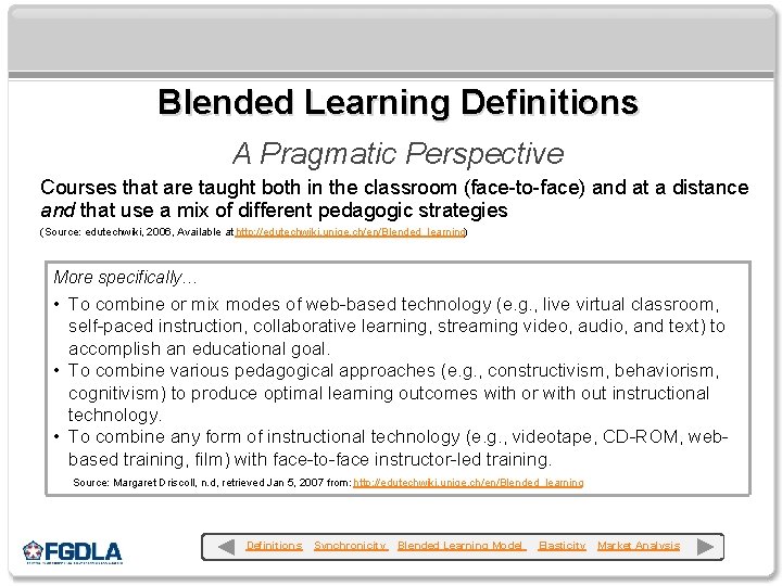 Blended Learning Definitions A Pragmatic Perspective Courses that are taught both in the classroom