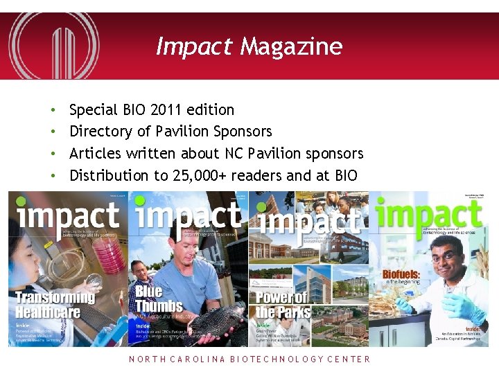 Impact Magazine • • Special BIO 2011 edition Directory of Pavilion Sponsors Articles written