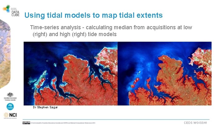 Using tidal models to map tidal extents Time-series analysis - calculating median from acquisitions