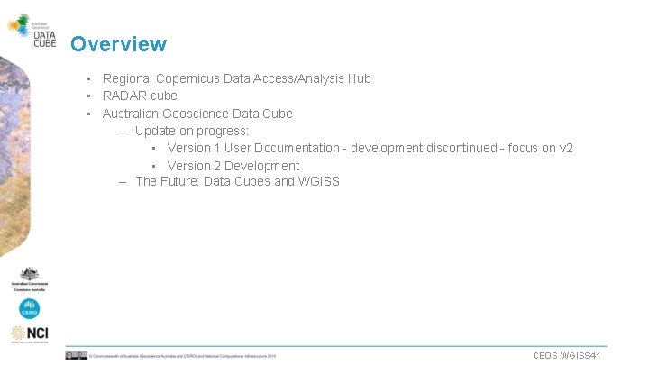 Overview • Regional Copernicus Data Access/Analysis Hub • RADAR cube • Australian Geoscience Data