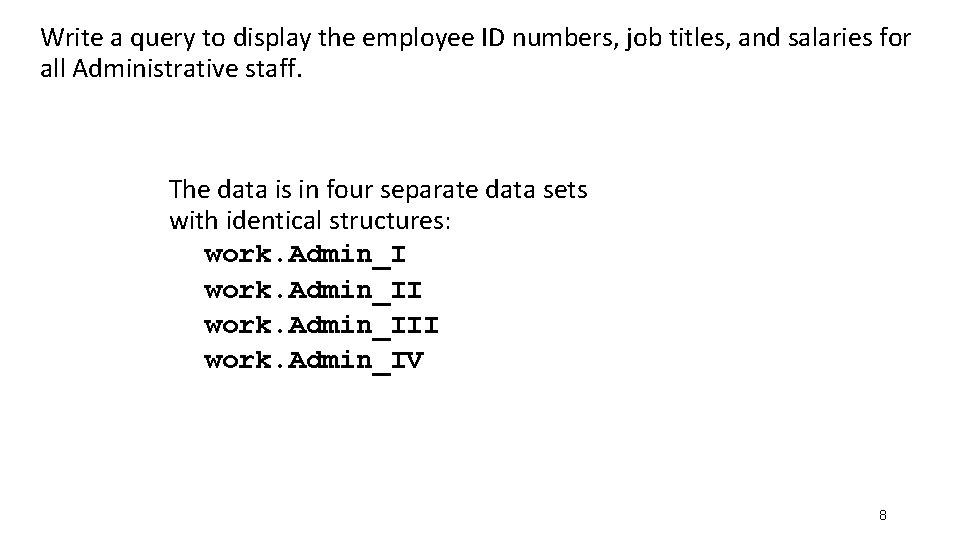 Write a query to display the employee ID numbers, job titles, and salaries for