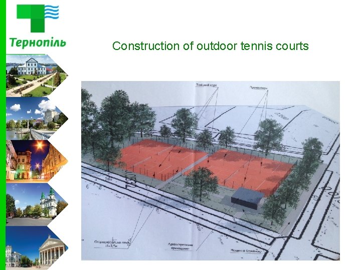 Construction of outdoor tennis courts 