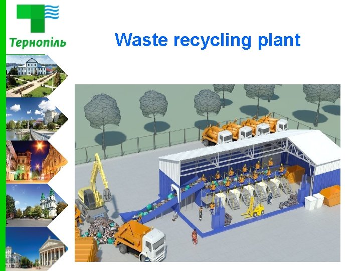 Waste recycling plant 