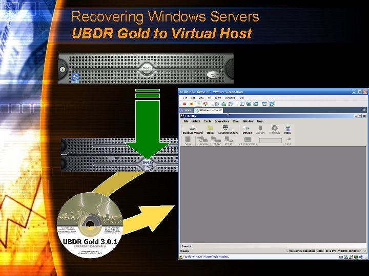 Recovering Windows Servers UBDR Gold to Virtual Host 