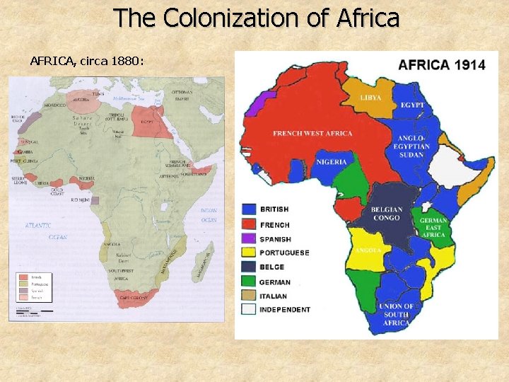 The Colonization of Africa AFRICA, circa 1880: 