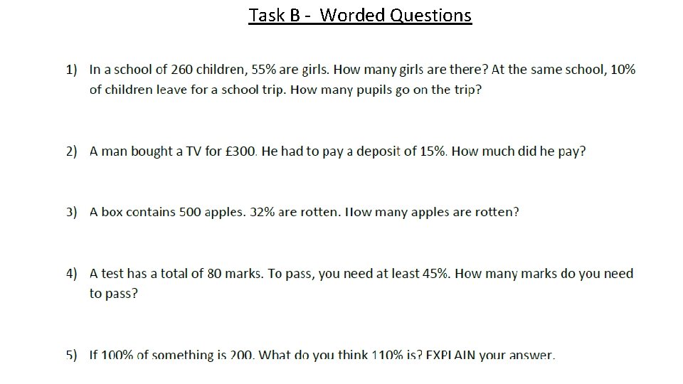 Task B - Worded Questions 