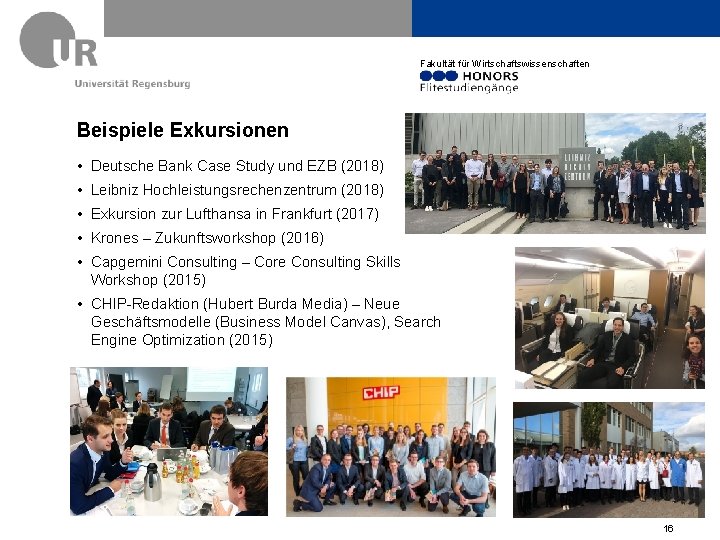 Fakultät für Wirtschaftswissenschaften Beispiele Exkursionen • Deutsche Bank Case Study und EZB (2018) •