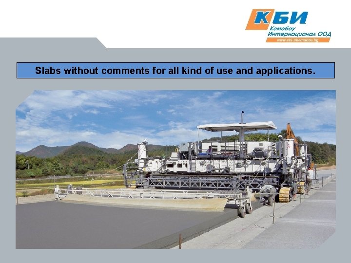 Slabs without comments for all kind of use and applications. 