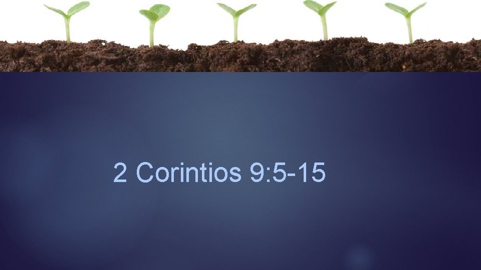 2 Corintios 9: 5 -15 