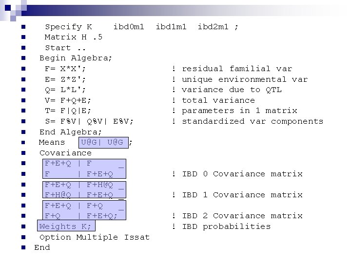 n n n n n n Specify K ibd 0 m 1 ibd 1