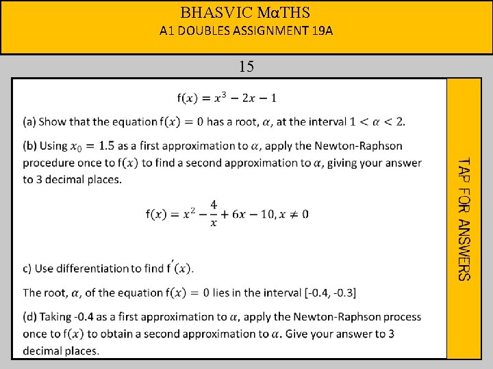BHASVIC MαTHS A 1 DOUBLES ASSIGNMENT 19 A 15 