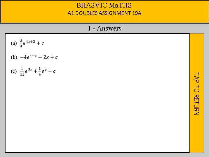 BHASVIC MαTHS A 1 DOUBLES ASSIGNMENT 19 A 1 - Answers 