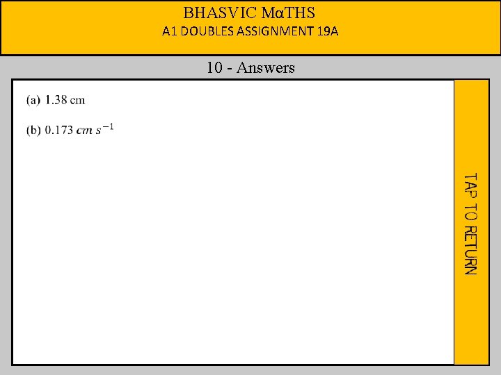 BHASVIC MαTHS A 1 DOUBLES ASSIGNMENT 19 A 10 - Answers 