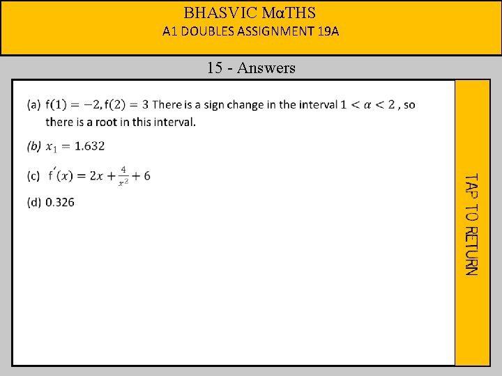BHASVIC MαTHS A 1 DOUBLES ASSIGNMENT 19 A 15 - Answers 
