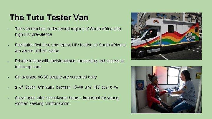 The Tutu Tester Van - The van reaches underserved regions of South Africa with