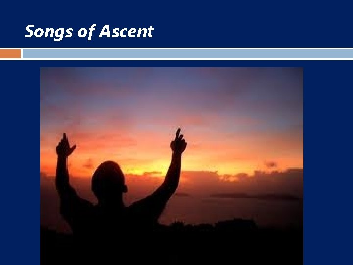 Songs of Ascent 