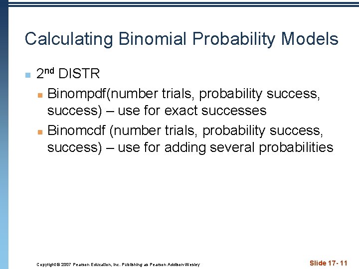 Chapter 17 Probability Models Copyright 2007 Pearson Education