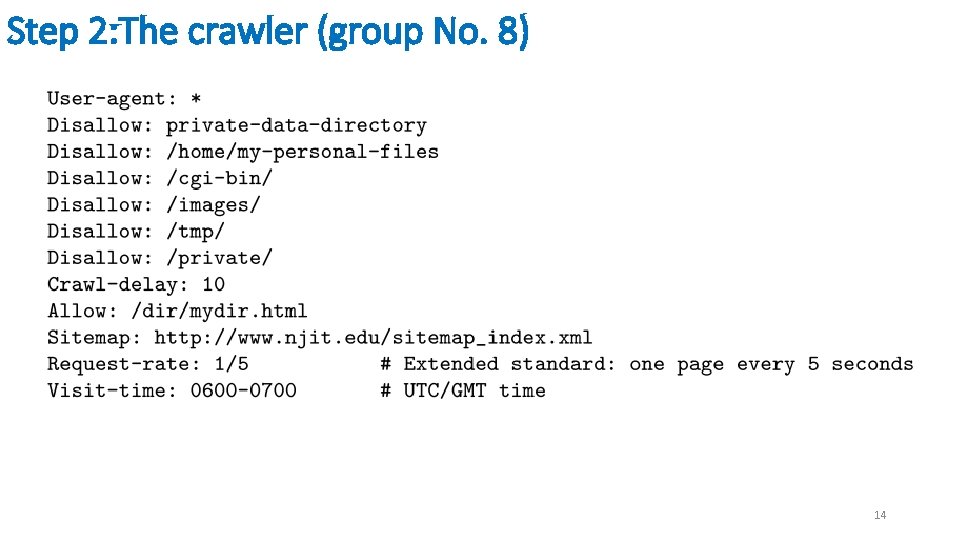 Step 2: The crawler (group No. 8) 14 